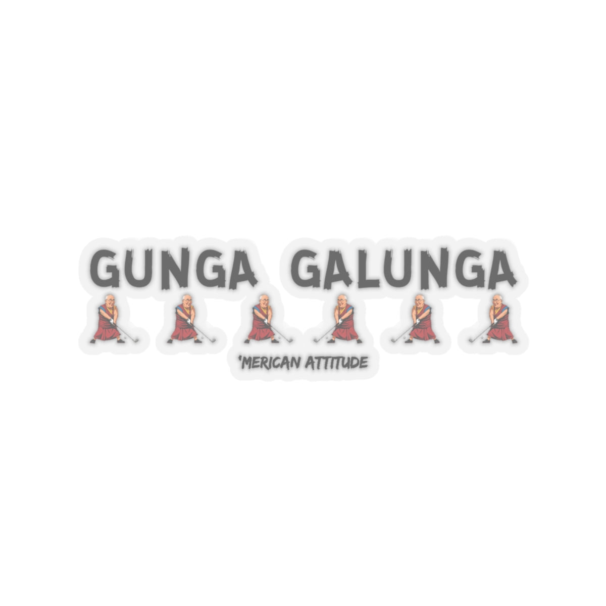 Gunga Galunga Sticker (Black)