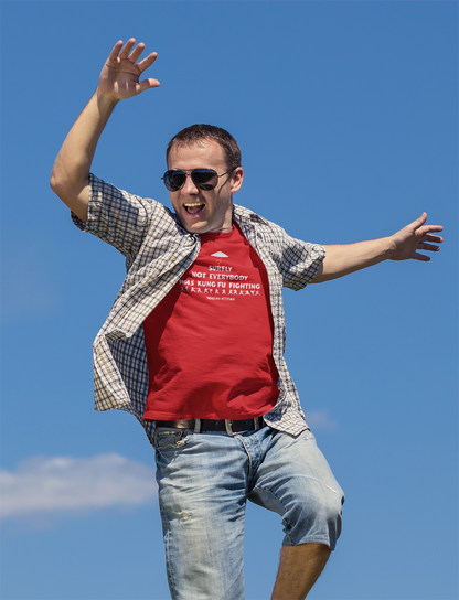 Surely Not Everybody T-Shirt