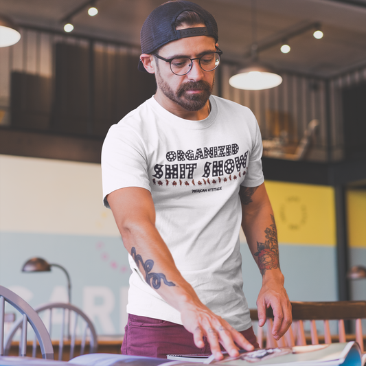 Organized Shit Show T-Shirt