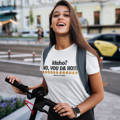 Idaho? T-Shirt