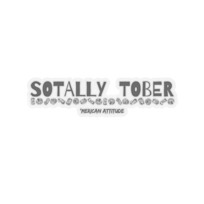 Sotally Tober Sticker (Black)
