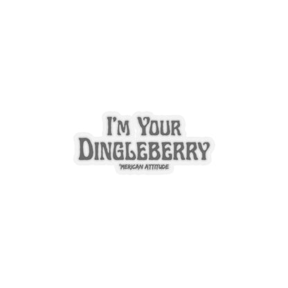 I'm Your Dingleberry Sticker (Black)