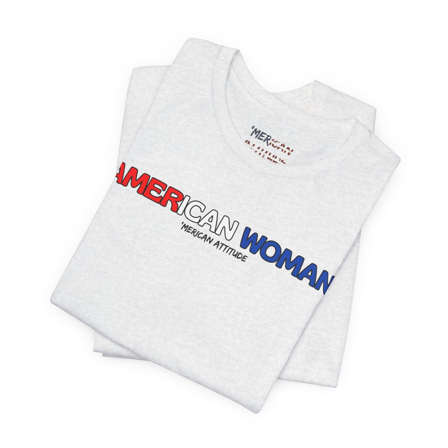 American Woman T-Shirt (Unisex)