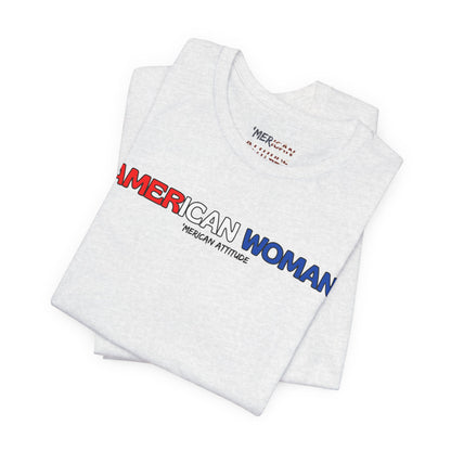 American Woman T-Shirt (Unisex)