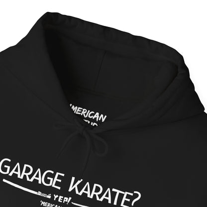 Garage Karate? Hoodie