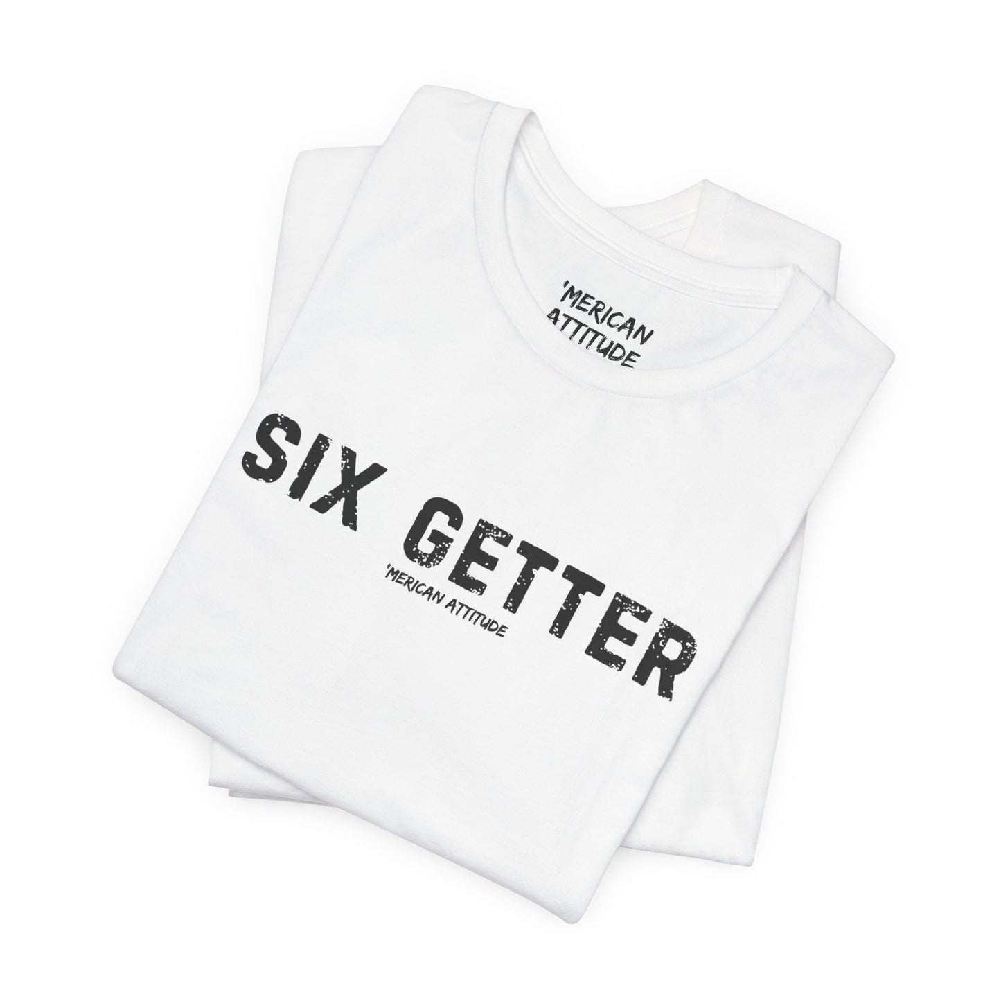 Six Getter T-Shirt