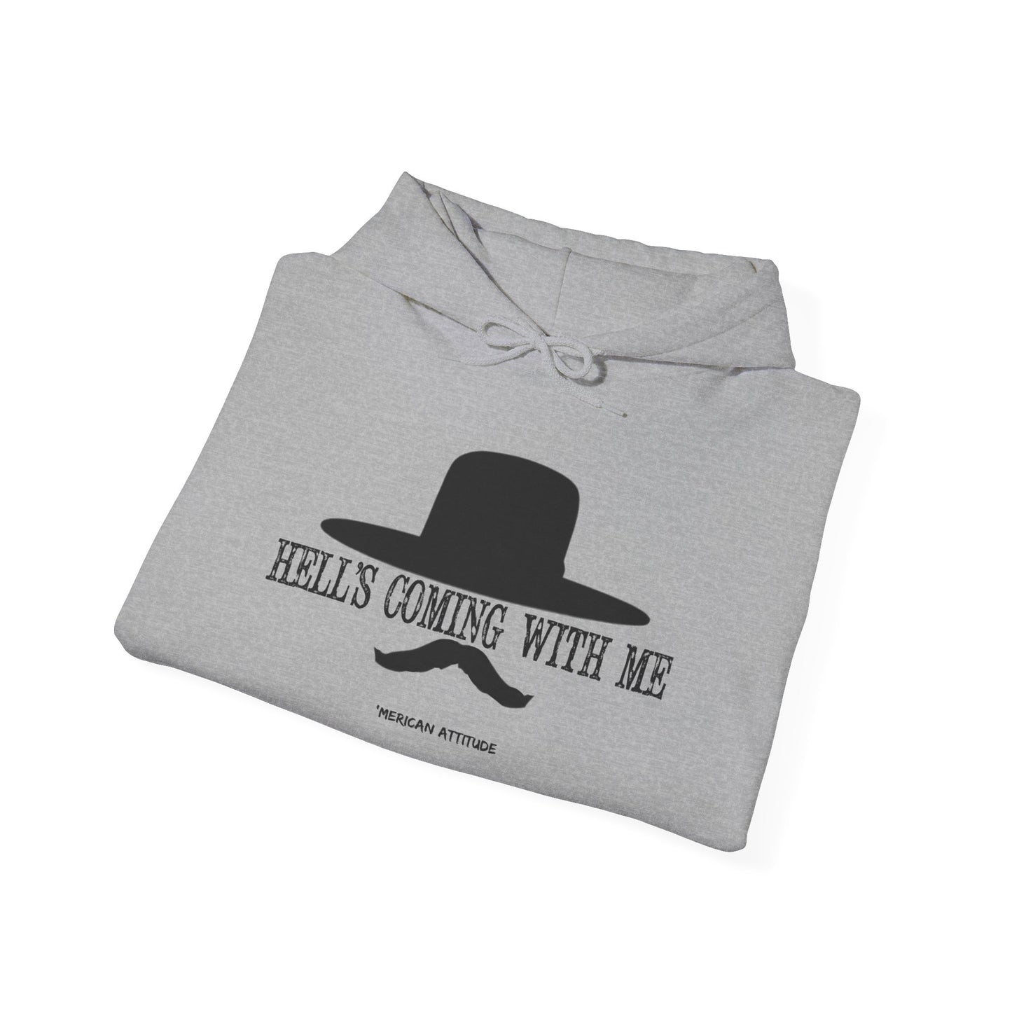 Hell's Coming With Me Hoodie