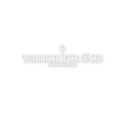 Warrior for God Sticker (White)