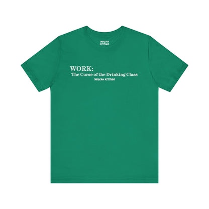 WORK: The Curse T-Shirt