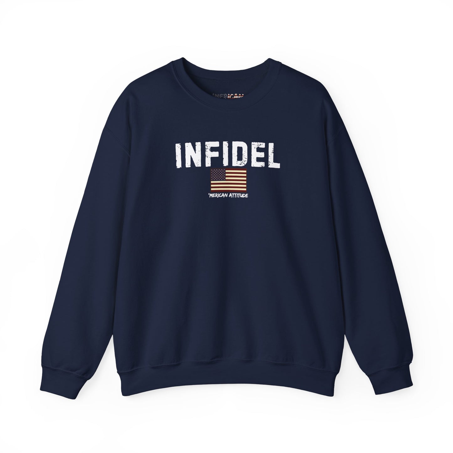 INFIDEL Sweatshirt