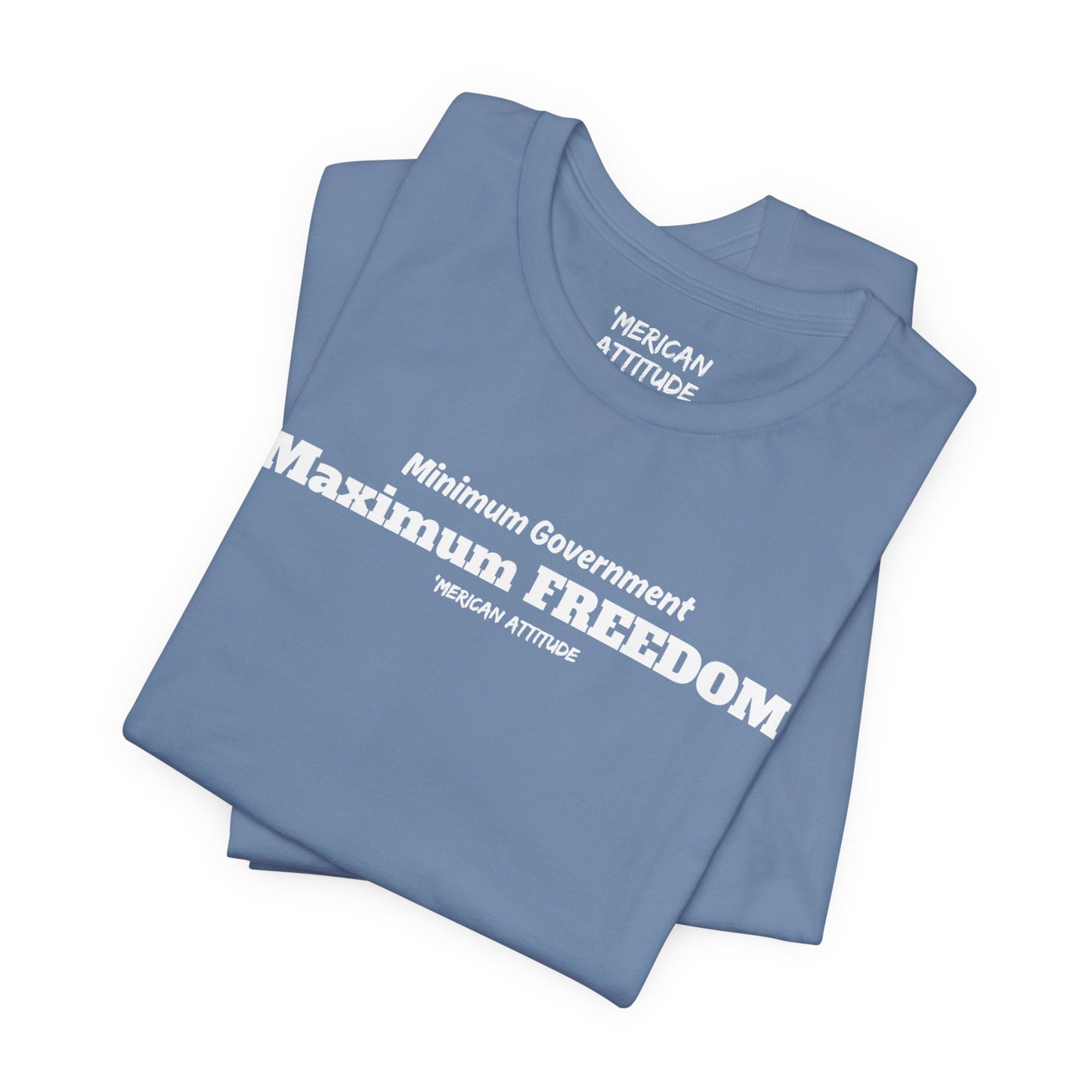 Max Freedom T-Shirt