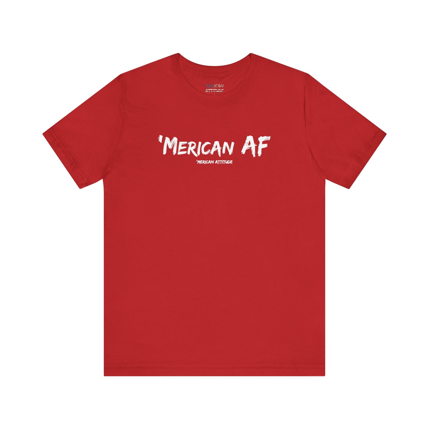 Merican AF T-Shirt