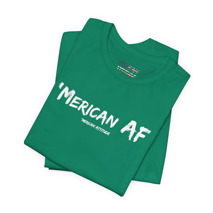 Merican AF T-Shirt