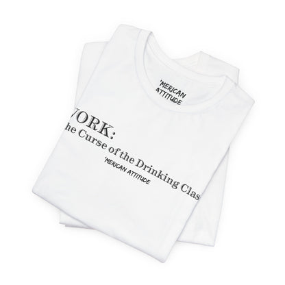 WORK: The Curse T-Shirt