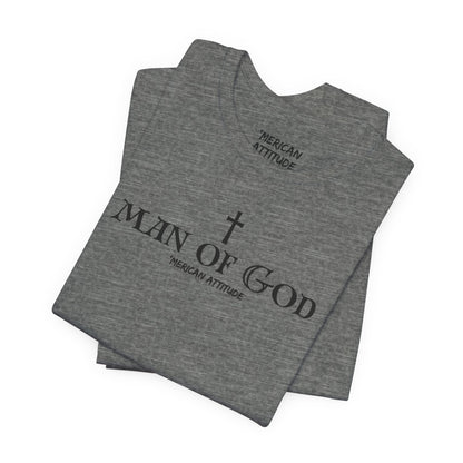 Man of God T-Shirt