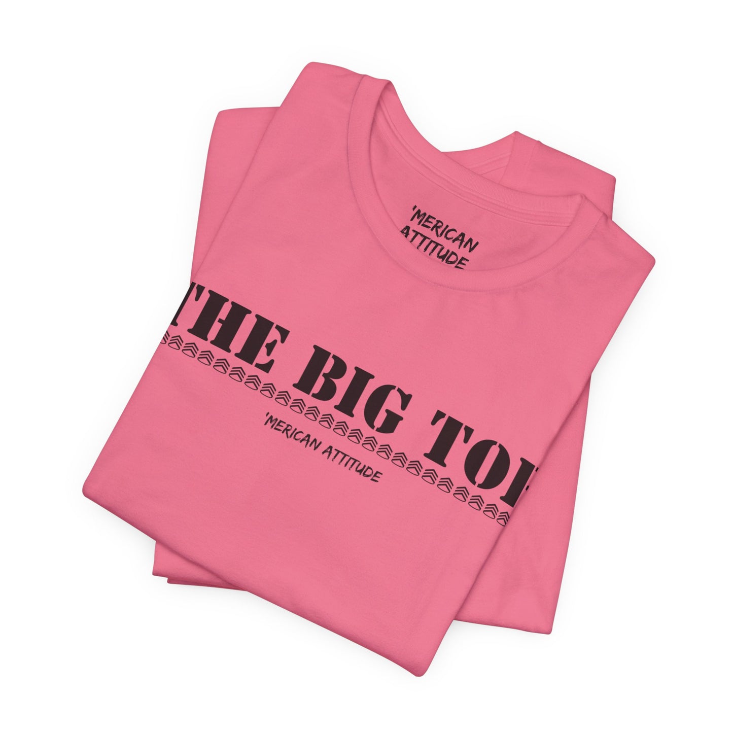 The Big Toe T-Shirt