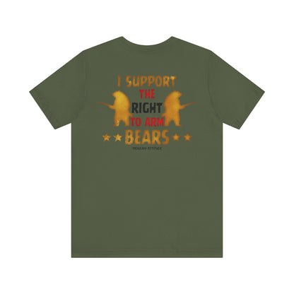 Support The Right to Arm Bears T-Shirt