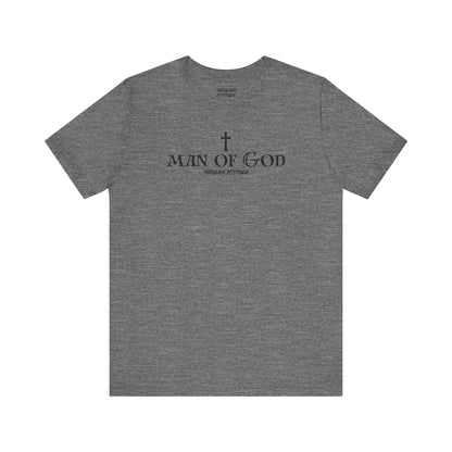 Man of God T-Shirt