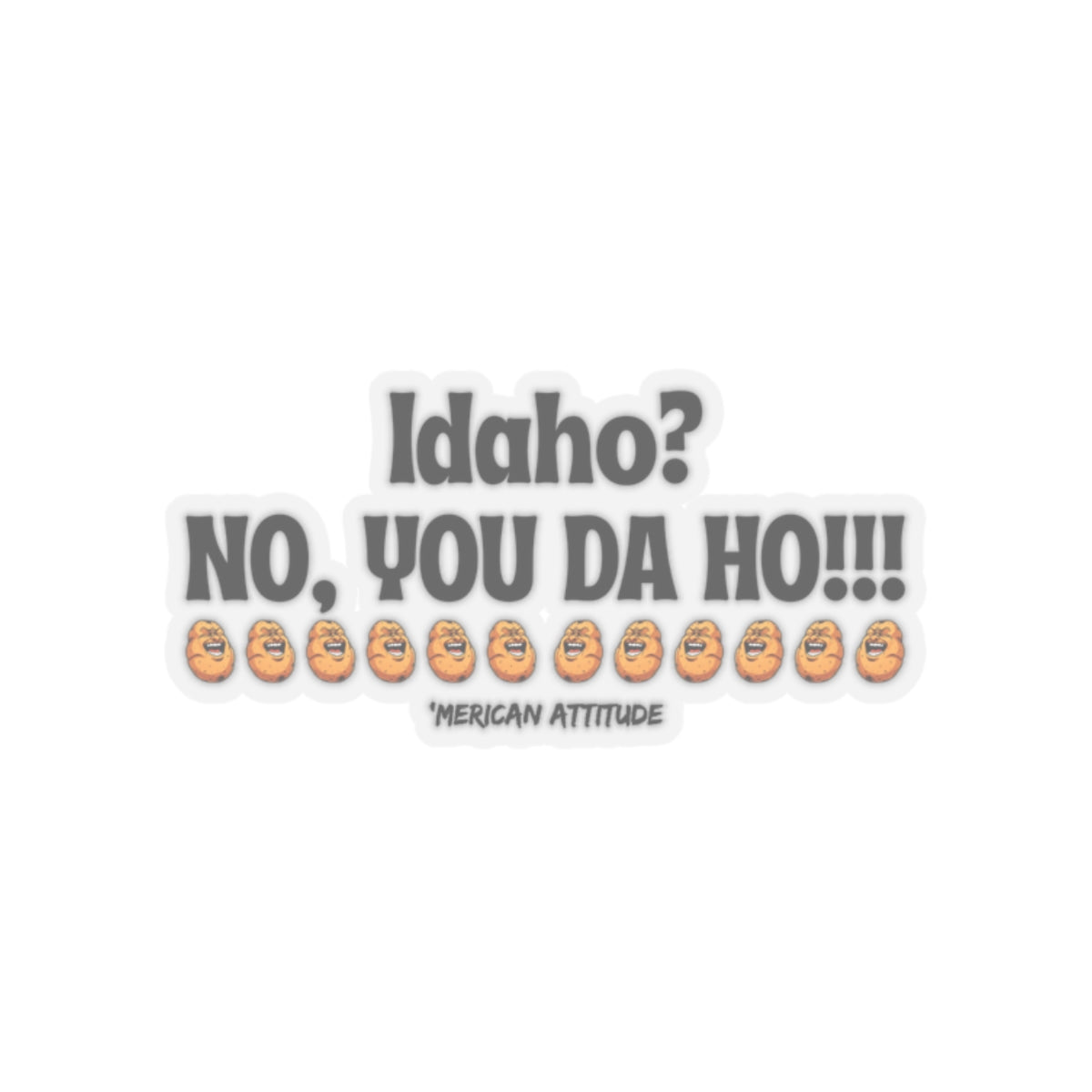 Idaho? Sticker (Black)