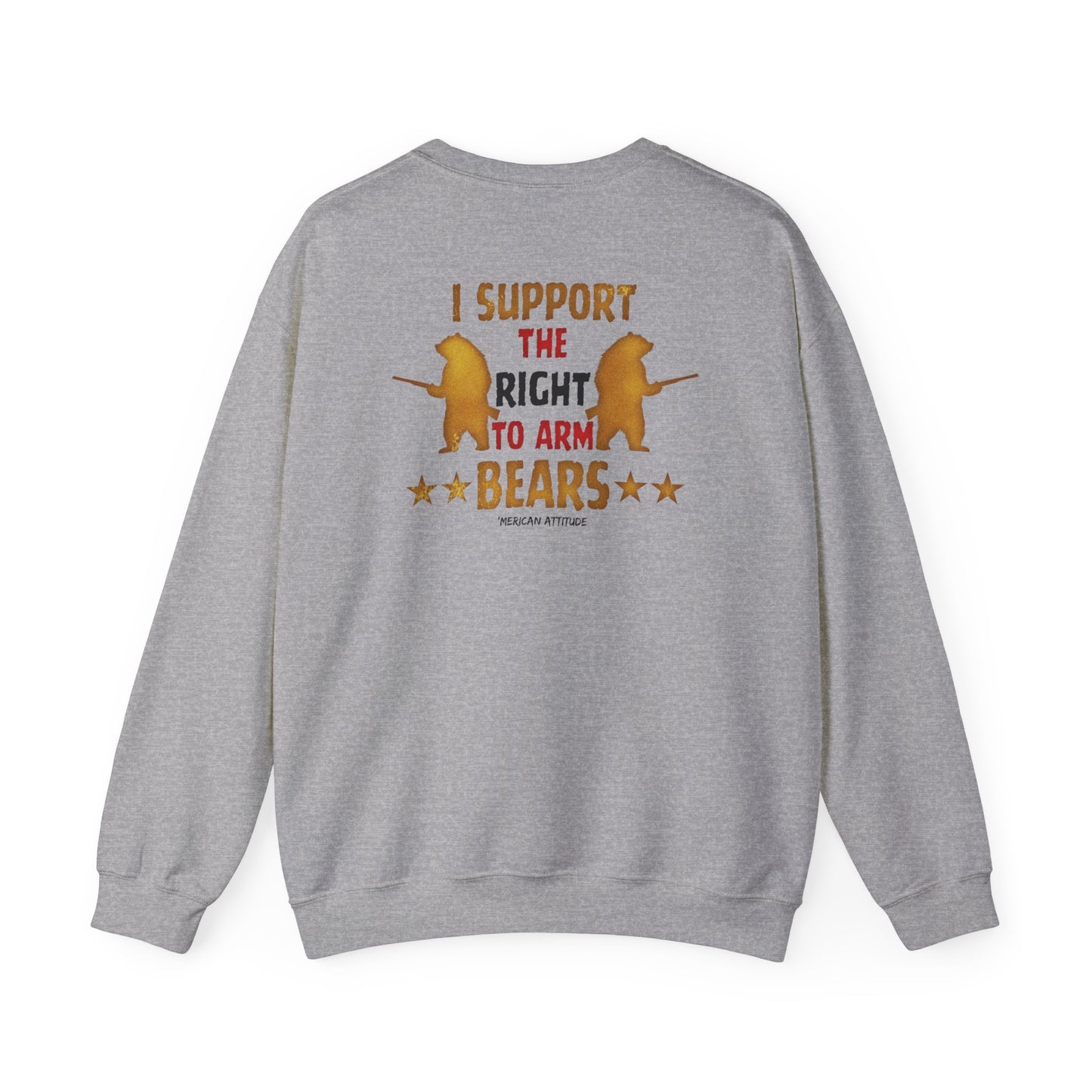 Support The Right To Arm Bears Sweatshirt