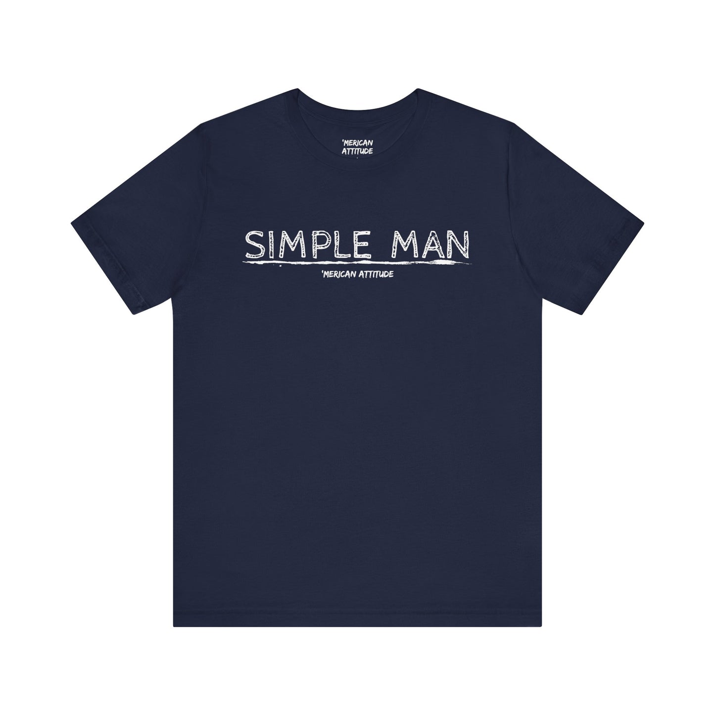 Simple Man T-Shirt
