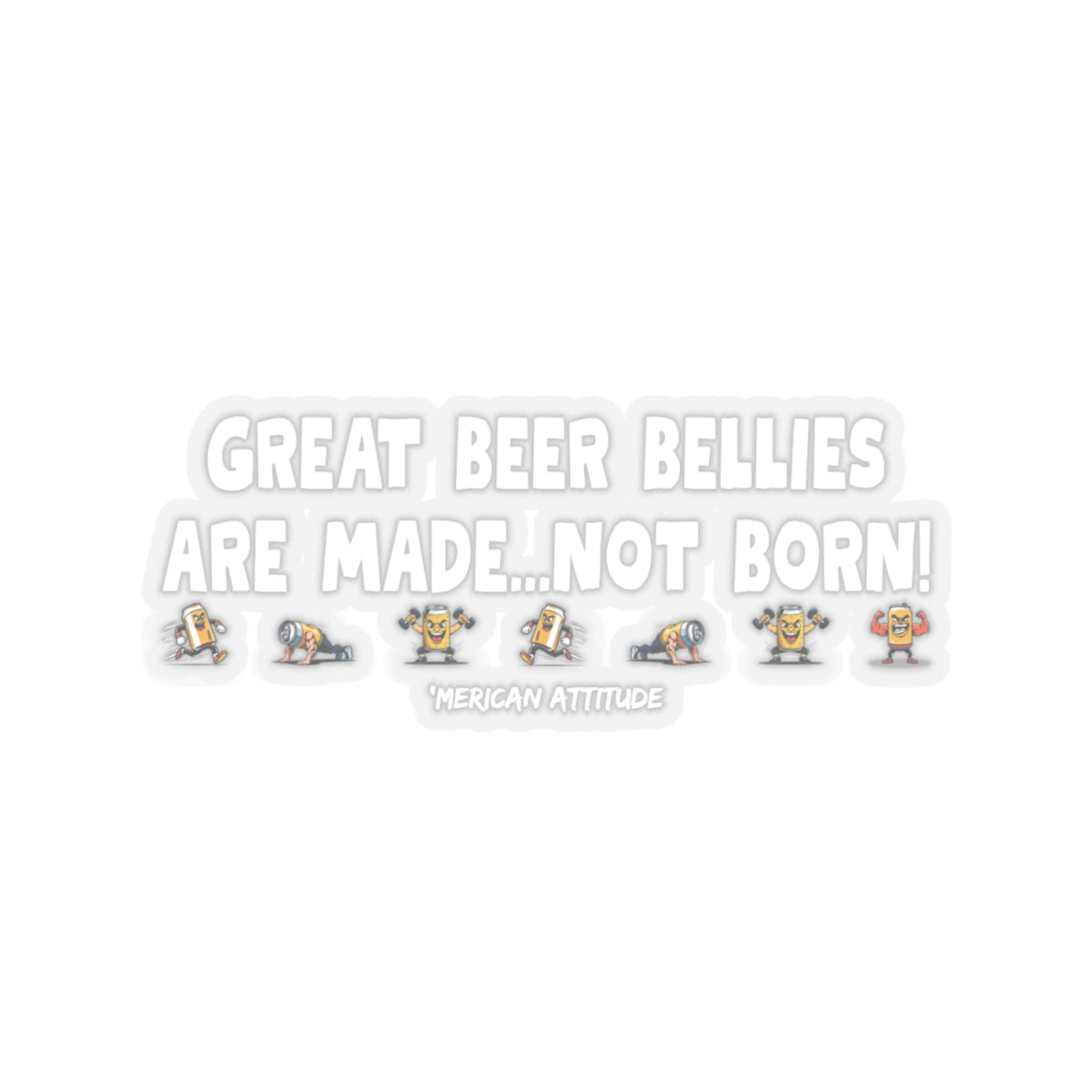 Great Beer Bellies Sticker (White)