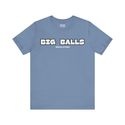 Big Balls T-Shirt
