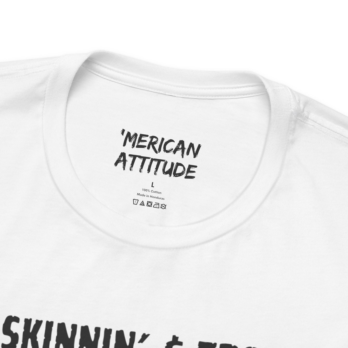 Buck Skinnin' & Trotlinin' T-Shirt