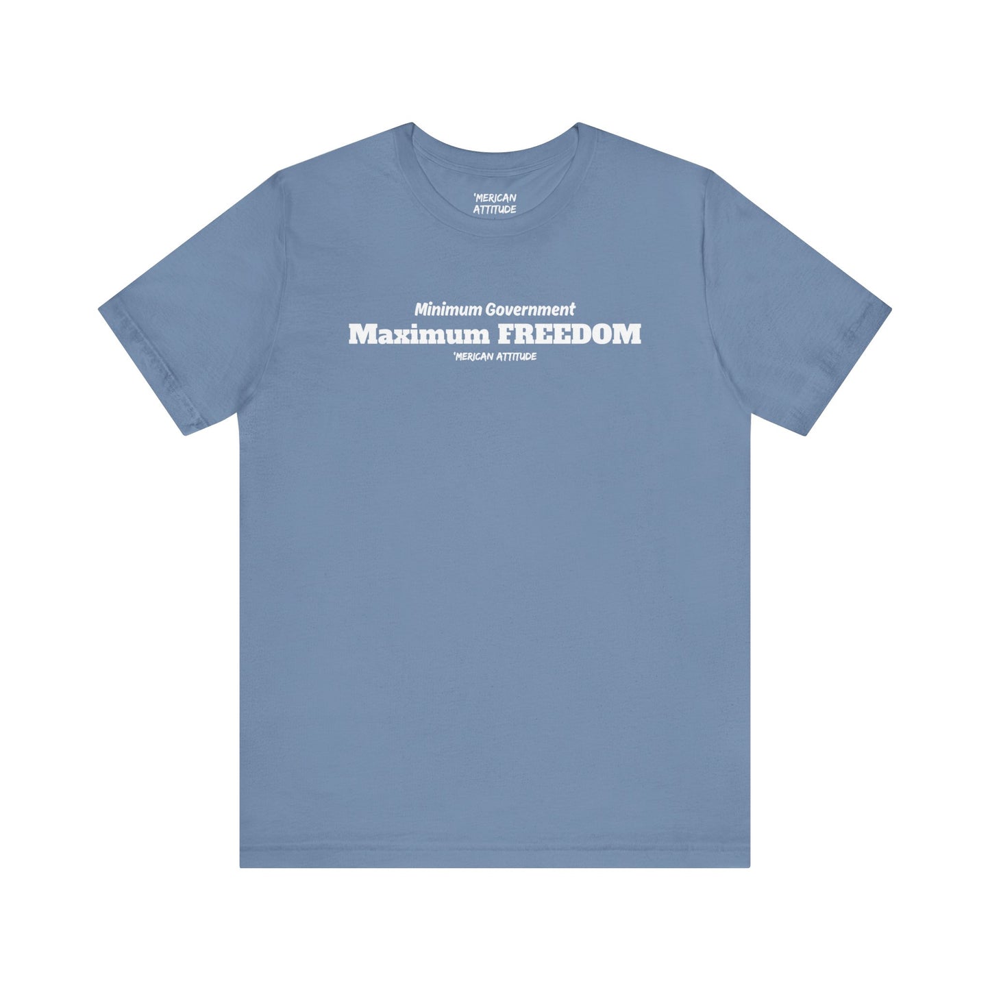 Max Freedom T-Shirt