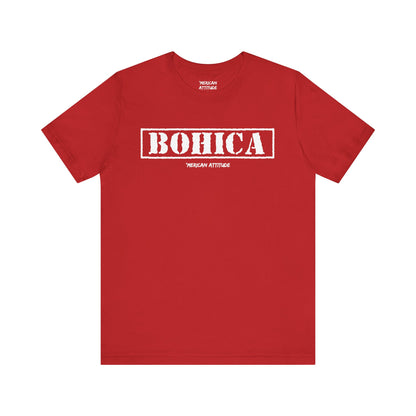 BOHICA T-Shirt