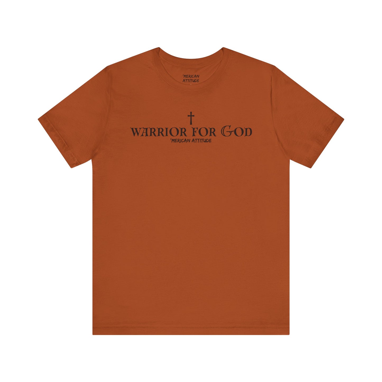 Warrior for God T-Shirt