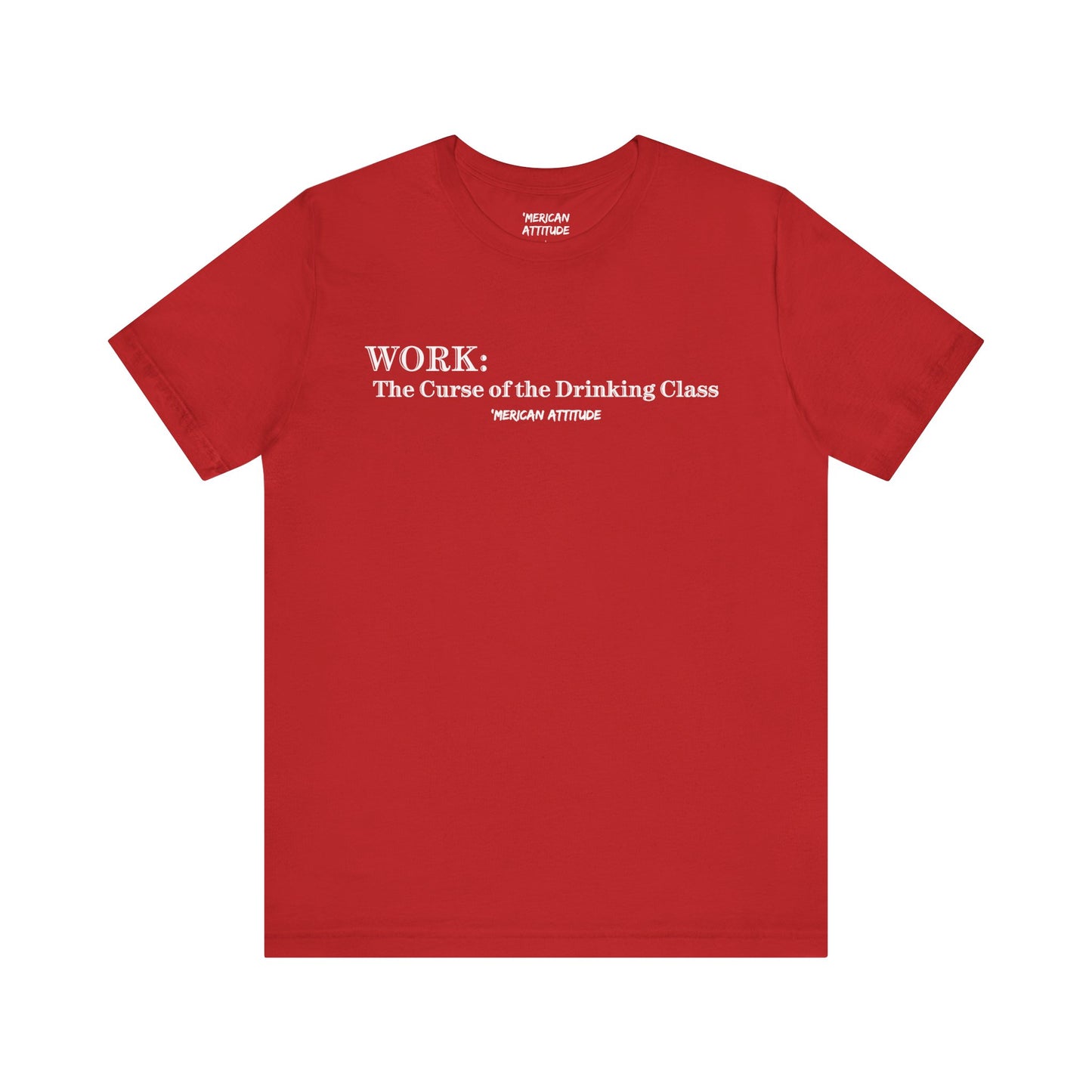 WORK: The Curse T-Shirt