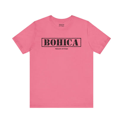 BOHICA T-Shirt