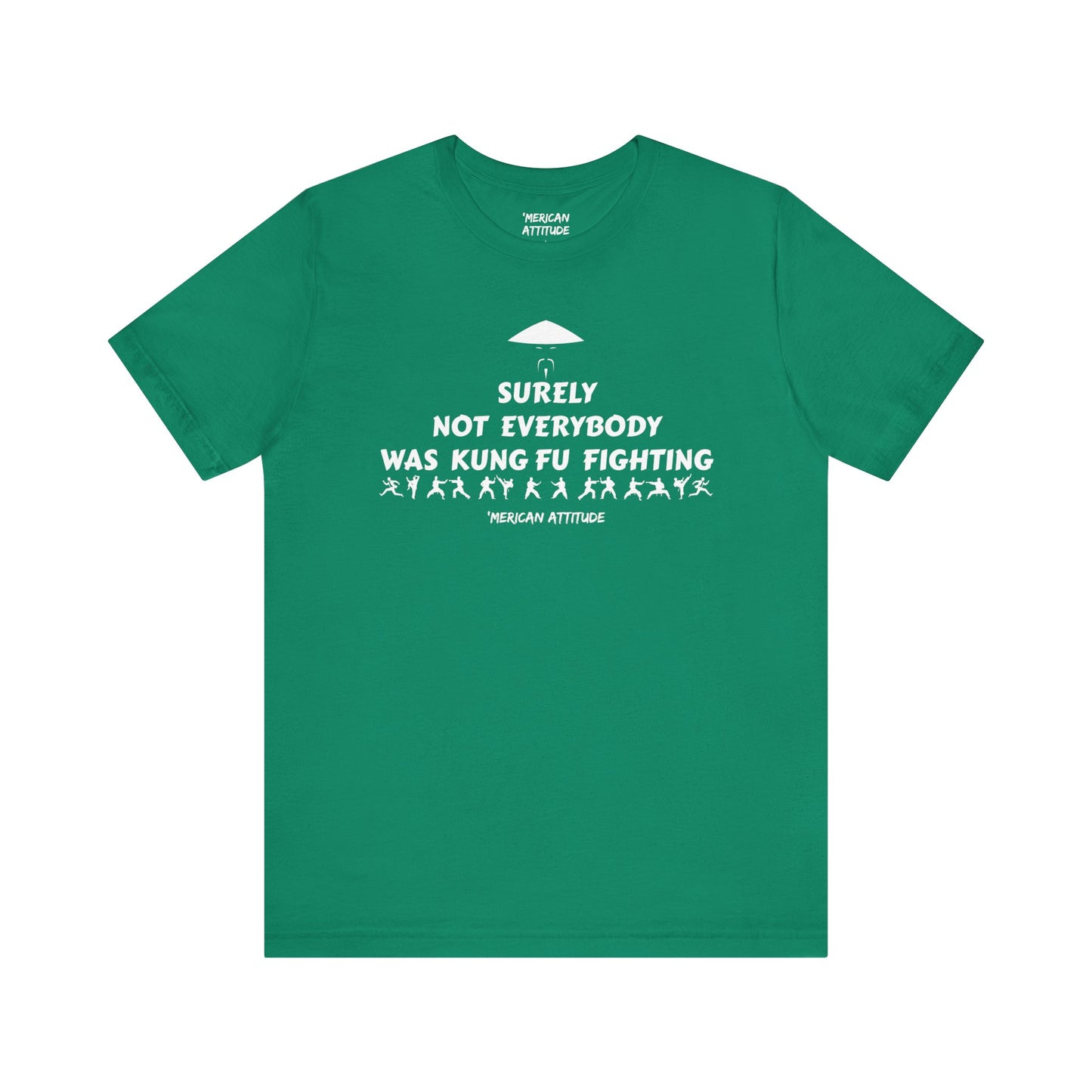 Surely Not Everybody T-Shirt