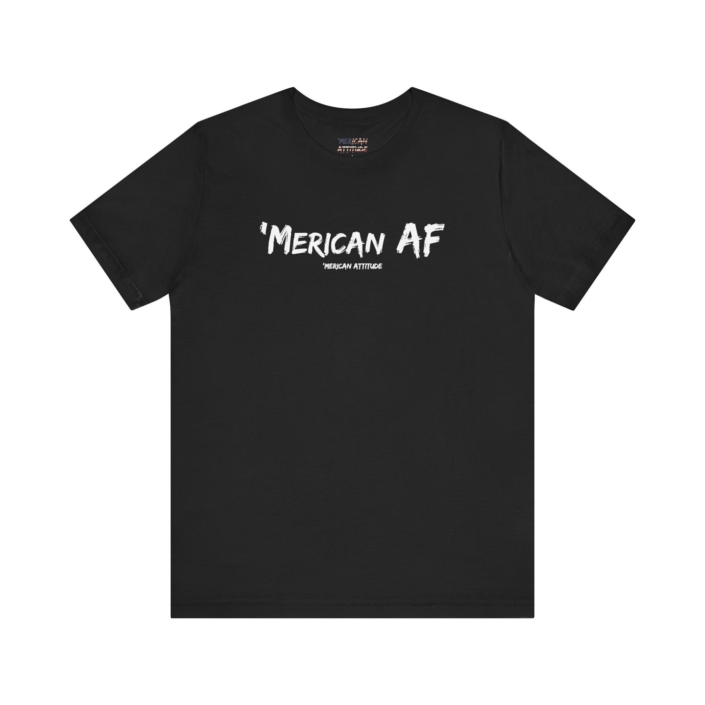 Merican AF T-Shirt