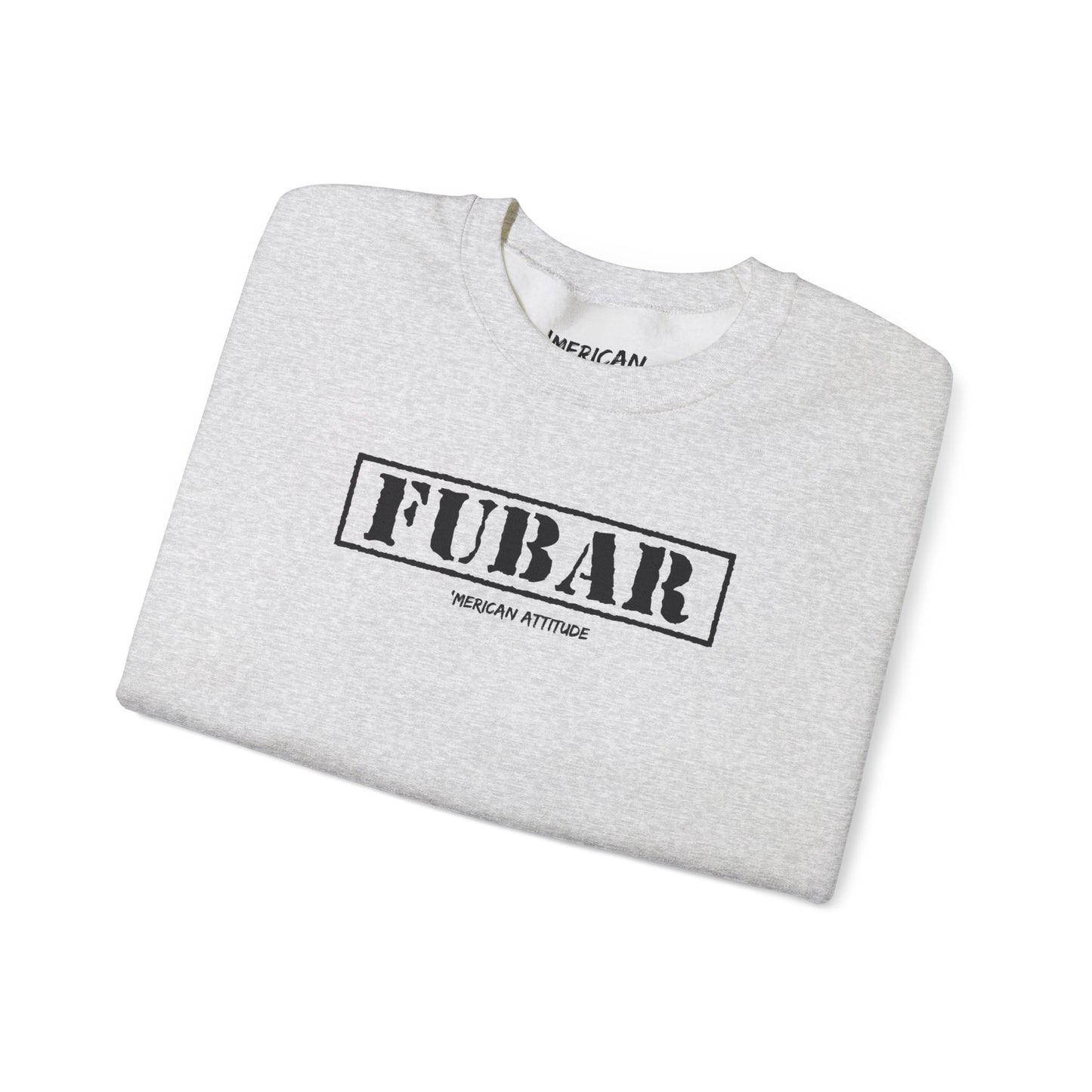 FUBAR Sweatshirt