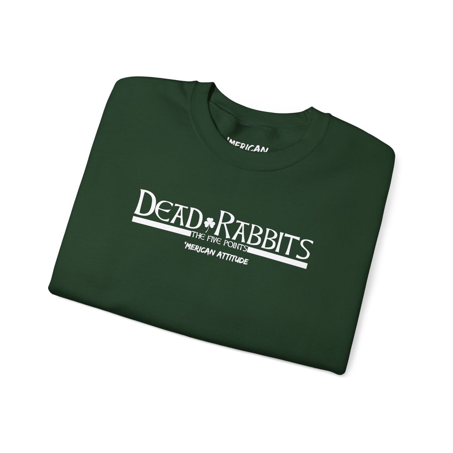 Dead Rabbits Sweatshirt