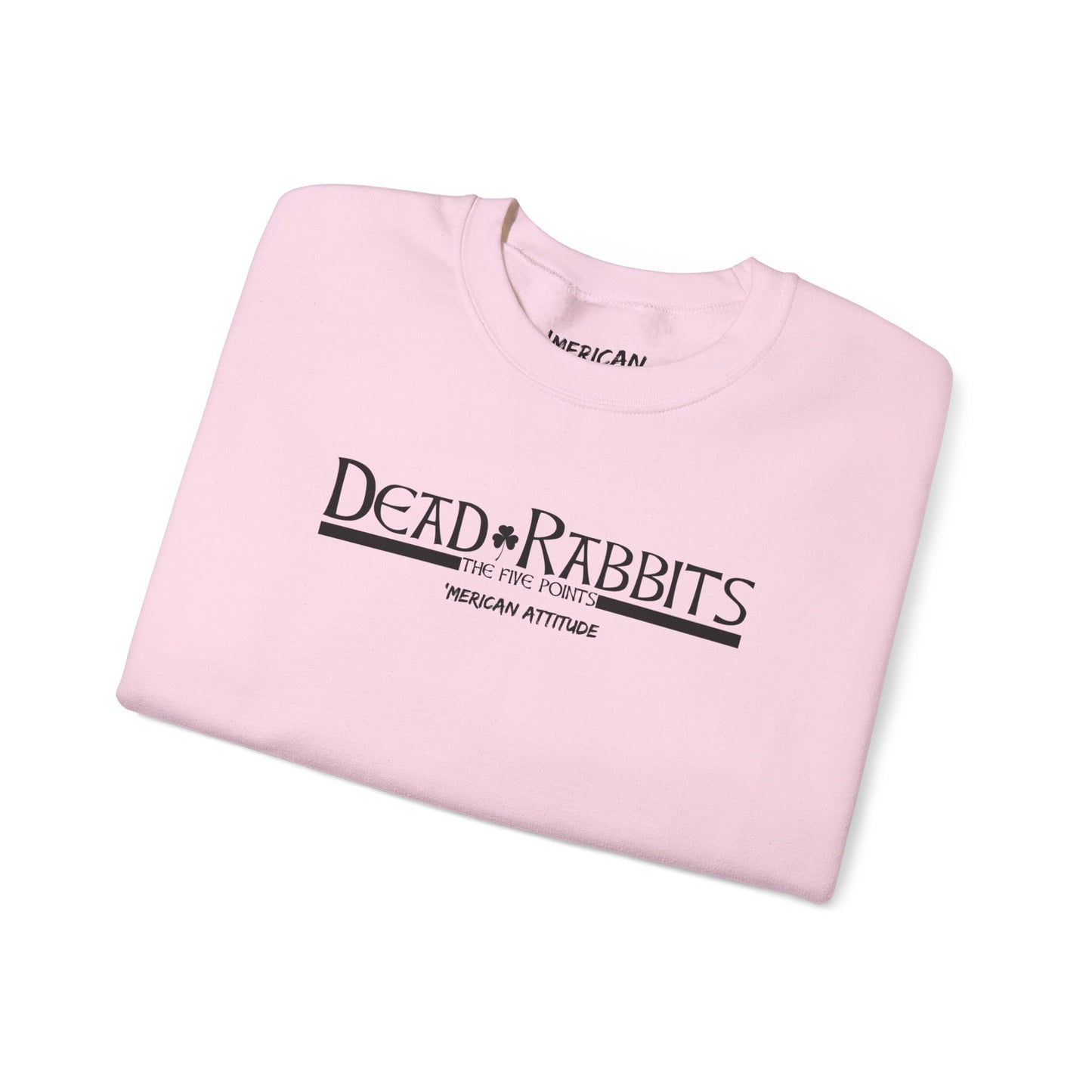 Dead Rabbits Sweatshirt