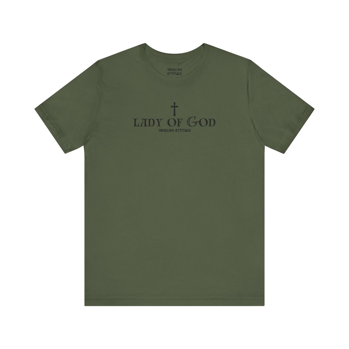 Lady of God T-Shirt (Unisex)