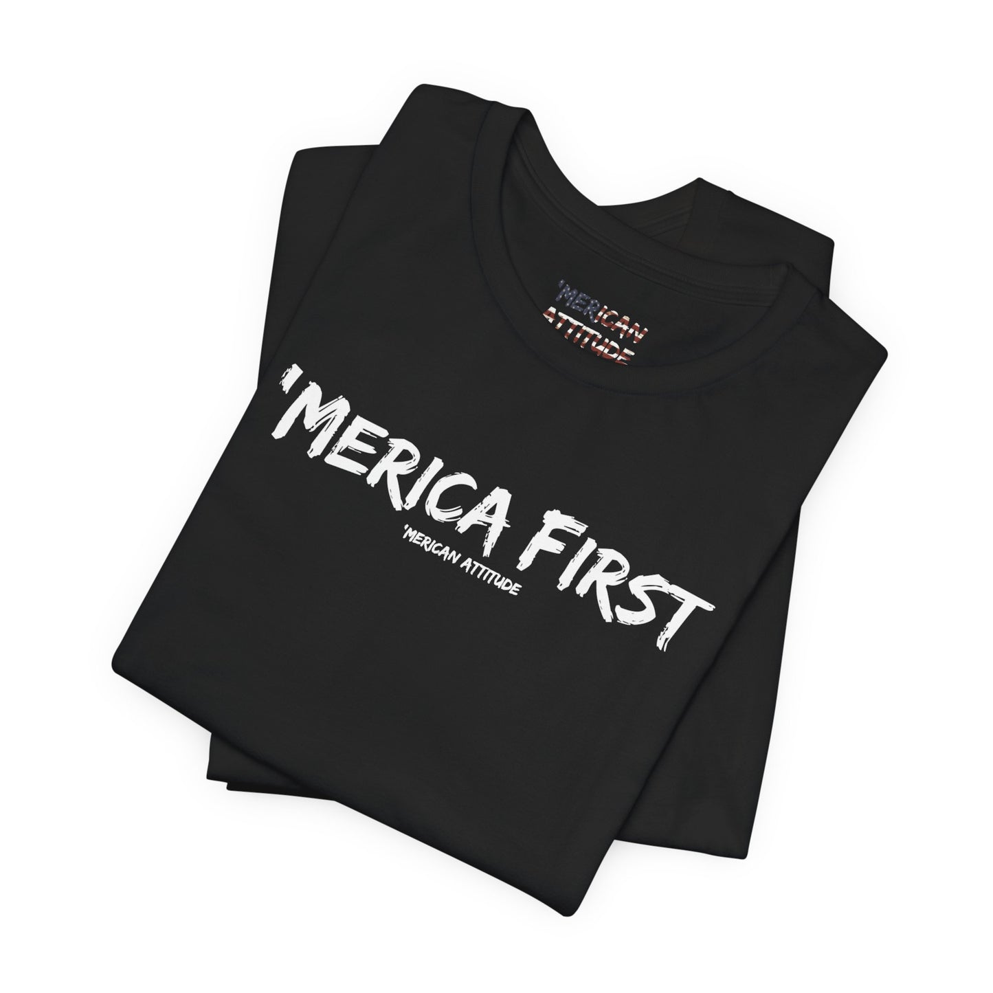 'Merica First T-Shirt