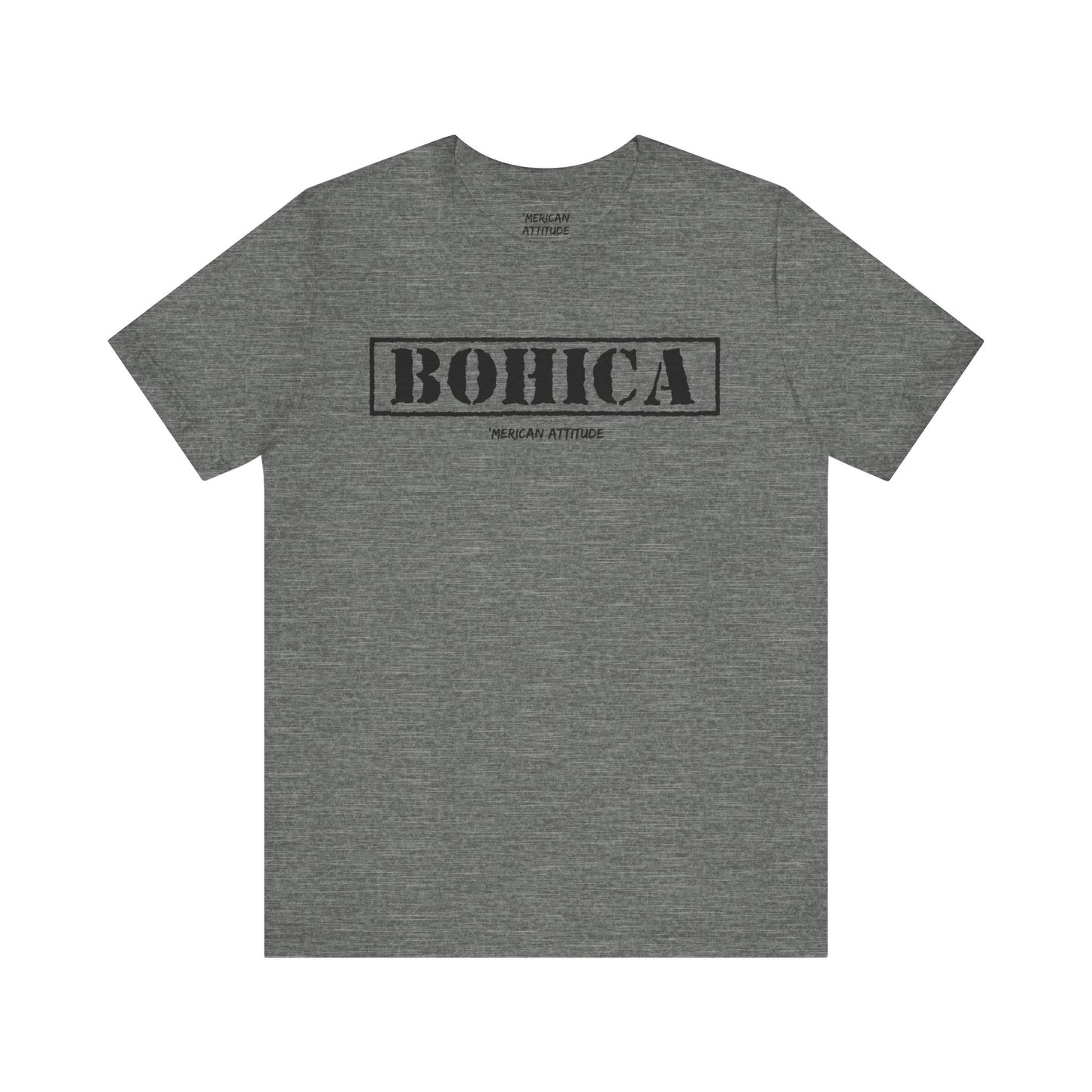 BOHICA T-Shirt