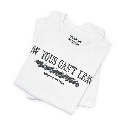 Now Yous Can't Leave T-Shirt