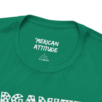 Organized Shit Show T-Shirt