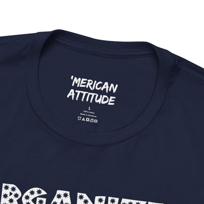 Organized Shit Show T-Shirt