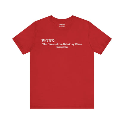 WORK: The Curse T-Shirt