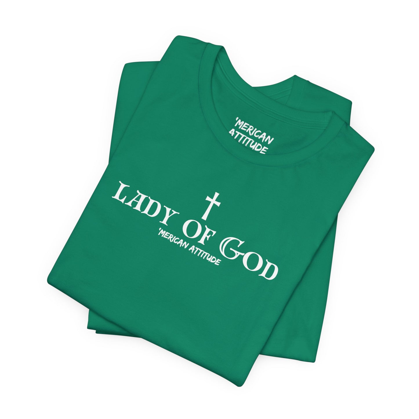 Lady of God T-Shirt (Unisex)