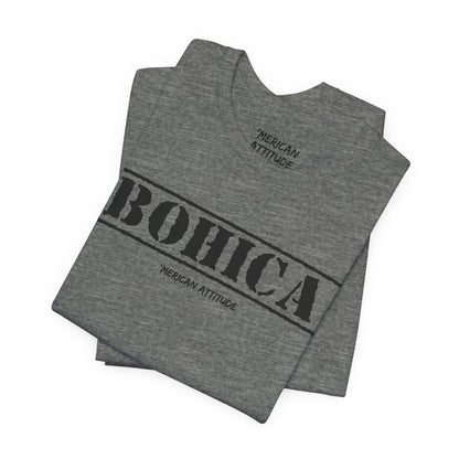 BOHICA T-Shirt