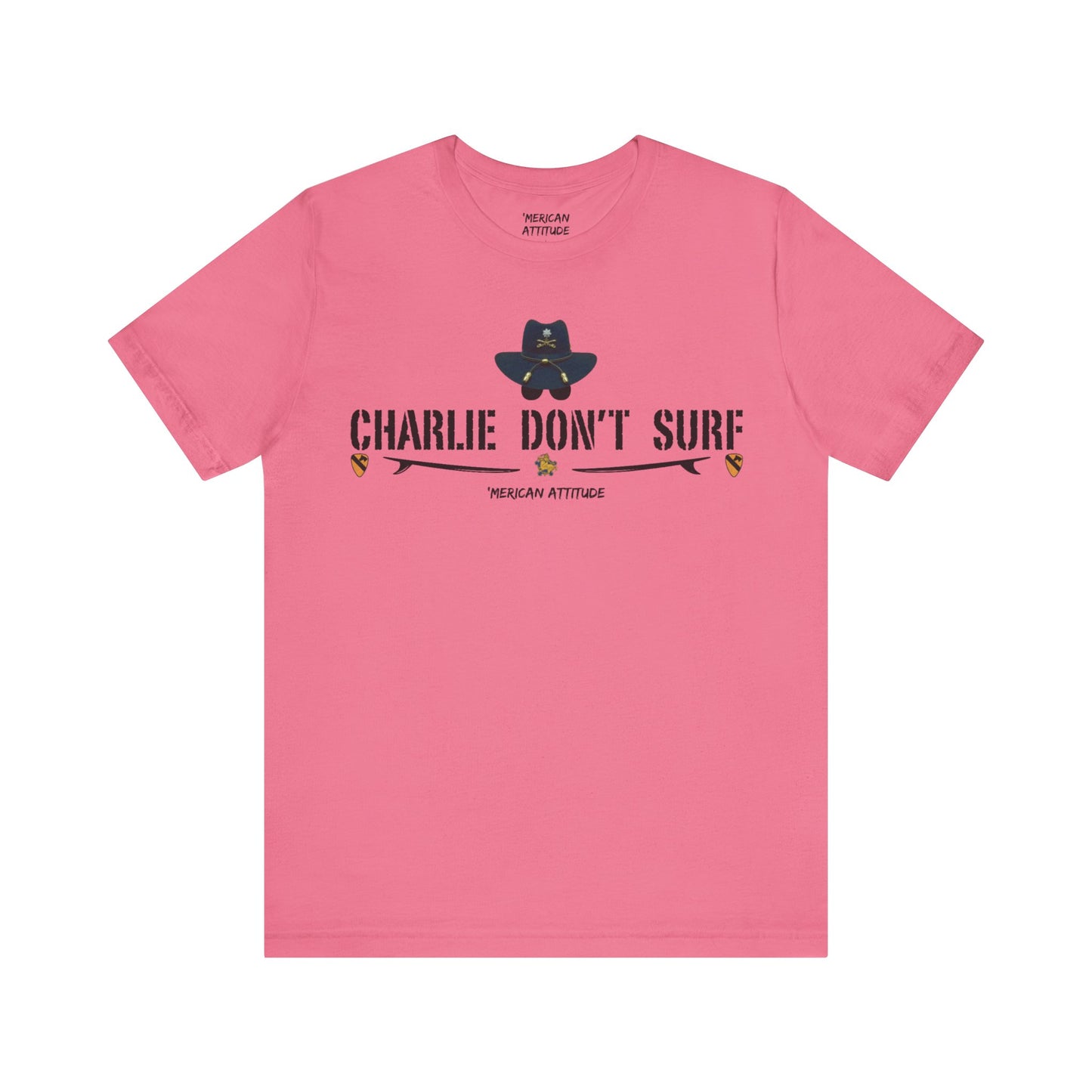 Charlie Don't Surf T-Shirt