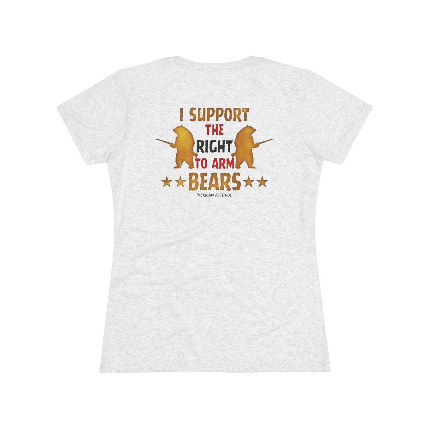 Support The Right To Arm Bears T-shirt (Women)
