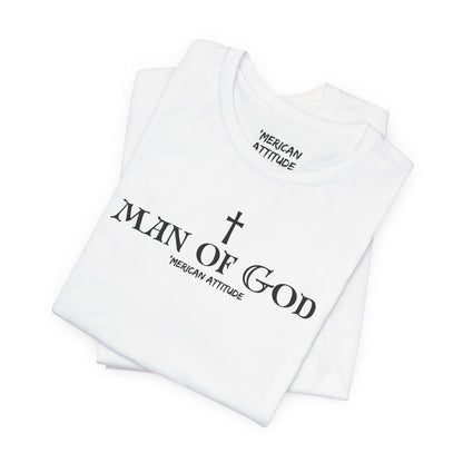 Man of God T-Shirt